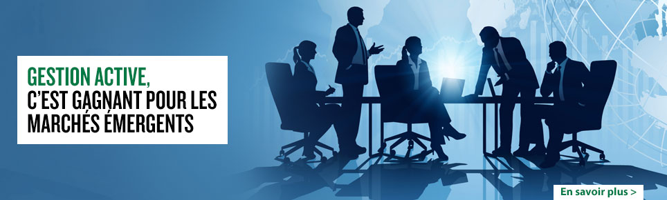 Gestion active, c'est gagnant pour les march�s �mergents.